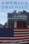 America Observed - On An International Anthropology Of The U.s. Paperback