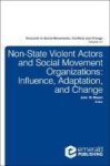 Non-state Violent Actors And Social Movement Organizations - Influence Adaptation And Change Hardcover