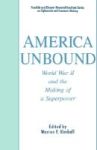 America Unbound Hardcover New