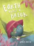 Earth Takes A Break