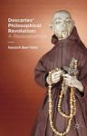 Descartes' Philosophical Revolution: A Reassessment Hardcover