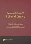 Bertrand Russell& 39 S Life And Legacy Hardcover