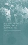 The Changing Village Environment in Southeast Asia