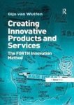 Creating Innovative Products And Services - The Forth Innovation Method Paperback