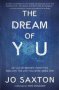 The Dream Of You - Let Go Of Broken Identities And Live The Life You Were Made For   Paperback New Edition