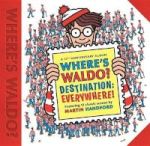 Where& 39 S Waldo? Destination: Everywhere - 12 Classic Scenes As You& 39 Ve Never Seen Them Before Hardcover