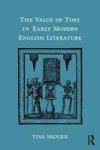 The Value Of Time In Early Modern English Literature Hardcover