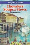 Chowders, Soups and Stews