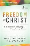 Freedom In Christ Participant& 39 S Guide - A 10-WEEK Life-changing Discipleship Course Paperback Repackaged Ed.