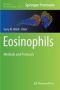 Eosinophils - Methods And Protocols Hardcover 2014