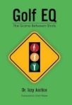 Golf Eq - The Game Between Shots Hardcover