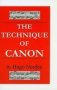 Technique Of Canon - Centennial Edition   Paperback Centennial Ed