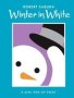 Winter In White - A MINI Pop-up Treat   Hardcover