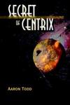 Secret of Centrix