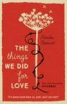 The Things We Did For Love Paperback