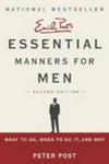 Essential Manners For Men - What To Do When To Do It And Why Paperback 2nd Revised Edition