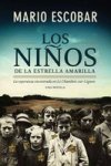 Los Ninos De La Estrella Amarilla - La Esperanza Encontrada En Le Chambon-sur-lignon Spanish Paperback