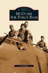 Mcguire Air Force Base Hardcover