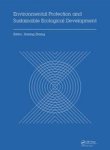 Environmental Protection And Sustainable Ecological Development - Proceedings Of The 2014 International Conference On Environmen