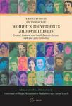 Central European University Press A Biographical Dictionary of Women's Movements and Feminisms: Central, Eastern and South Easte