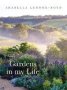 Gardens In My Life   Hardcover