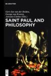 Saint Paul And Philosophy - The Consonance Of Ancient And Modern Thought Hardcover