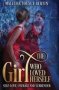The Girl Who Loved Herself - Self-love Courage And Surrender   Hardcover Ebook Ed.