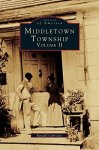 Middletown Township Volume II