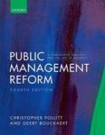 Public Management Reform - A Comparative Analysis - Into The Age Of Austerity Hardcover 4TH Revised Edition