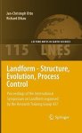 Landform - Structure Evolution Process Control: Proceedings Of The International Symposium On Landform Organised By The Research