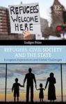 Refugees Civil Society And The State - European Experiences And Global Challenges Hardcover