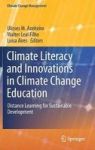 Climate Literacy And Innovations In Climate Change Education - Distance Learning For Sustainable Development Hardcover 1ST Ed. 2