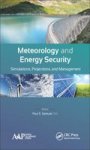 Meteorology And Energy Security - Simulations Projections And Management Hardcover
