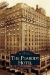 Peabody Hotel Hardcover