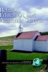 Religion Education And Academic Success Hardcover
