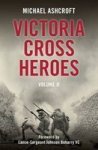 Victoria Cross Heroes Volume 2 Hardcover