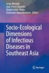 Socio-ecological Dimensions Of Infectious Diseases In Southeast Asia Hardcover 1ST Ed. 2015