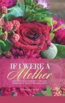 If I Were A Mother Hardcover