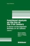 Functional Analysis On The Eve Of The 21st Century V. 1 - In Honor Of The Eightieth Birthday Of I. M. Gelfand Hardcover 1995