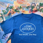 Kim’s Antiques You Break You Buy T-Shirt