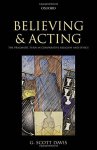 Believing And Acting: The Pragmatic Turn In Comparative Religion And Ethics