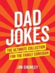 Dad Jokes - The Ultimate Collection For The Family Comedian Hardcover