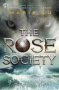 The Rose Society   The Young Elites Book 2     Paperback 2 Ed