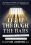 Light Through The Bars - Understanding And Rethinking South Africa&  39 S Prisons   Paperback