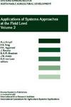 Applications of Systems Approaches at the Farm and Regional Levels Proceedings of the Second International Symposium on Systems
