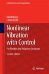 Nonlinear Vibration With Control - For Flexible And Adaptive Structures Hardcover 2ND Ed. 2015