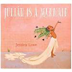 Julian Is A Mermaid