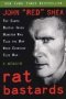 Rat Bastards - The South Boston Irish Mobster Who Took The Rap When Everyone Else Ran   Paperback