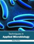 Techniques In Applied Microbiology Hardcover
