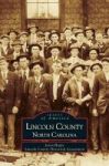 Lincoln County North Carolina Hardcover